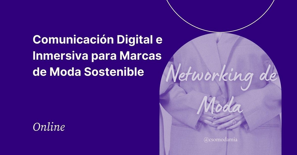 Comunicación Digital e Inmersiva para Marcas de Moda Sostenible