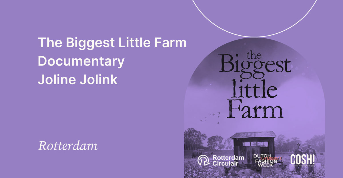 DSFW Rotterdam The Biggest Little Farm Joline Jolink COSH