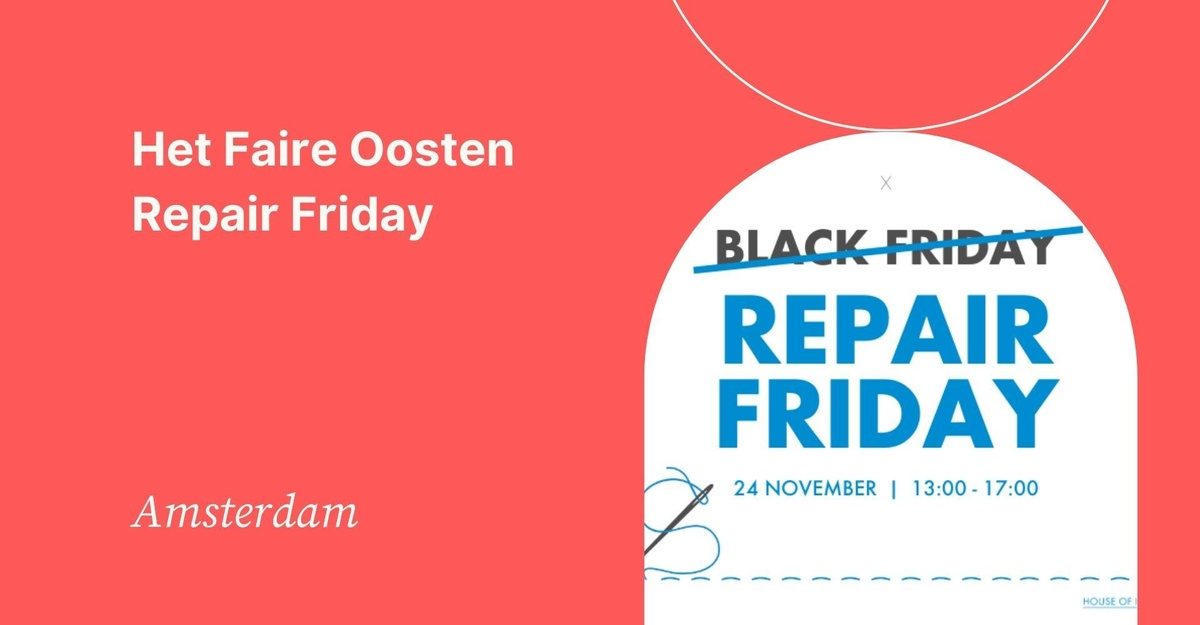 Het Faire Oosten Repair Friday Amsterdam