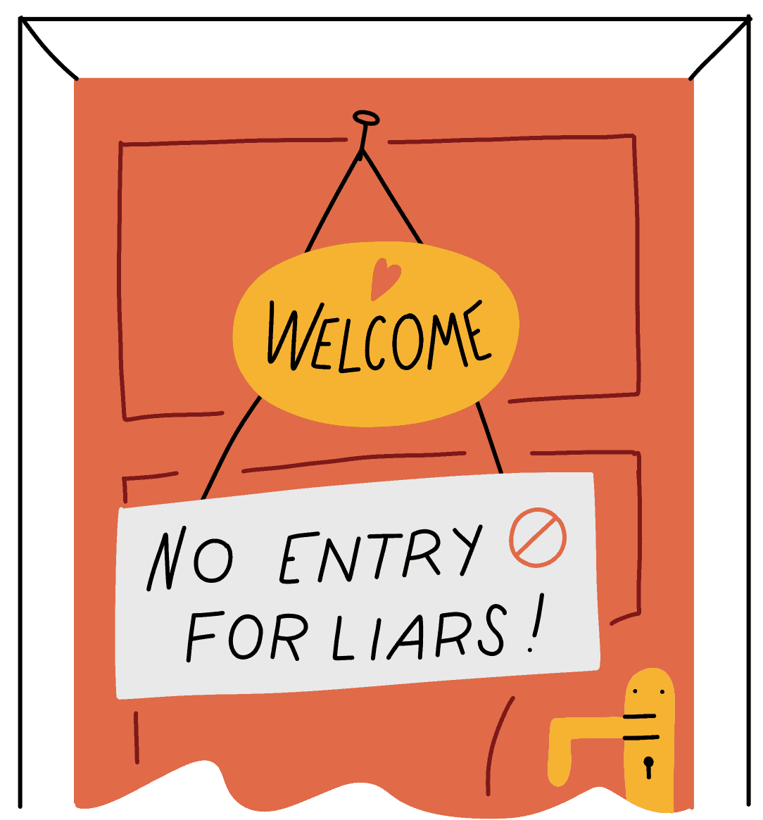 Door with a sign indicating no liars are allowed entry