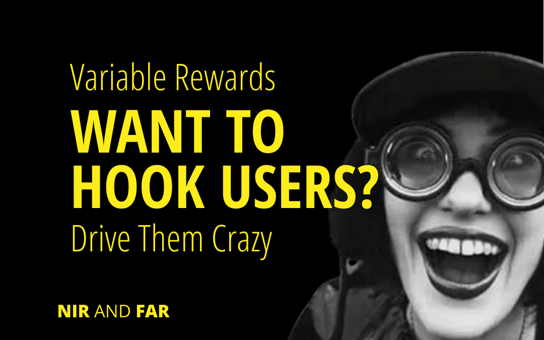 variable-rewards Variable Rewards: Want To Hook Users? Drive Them Crazy