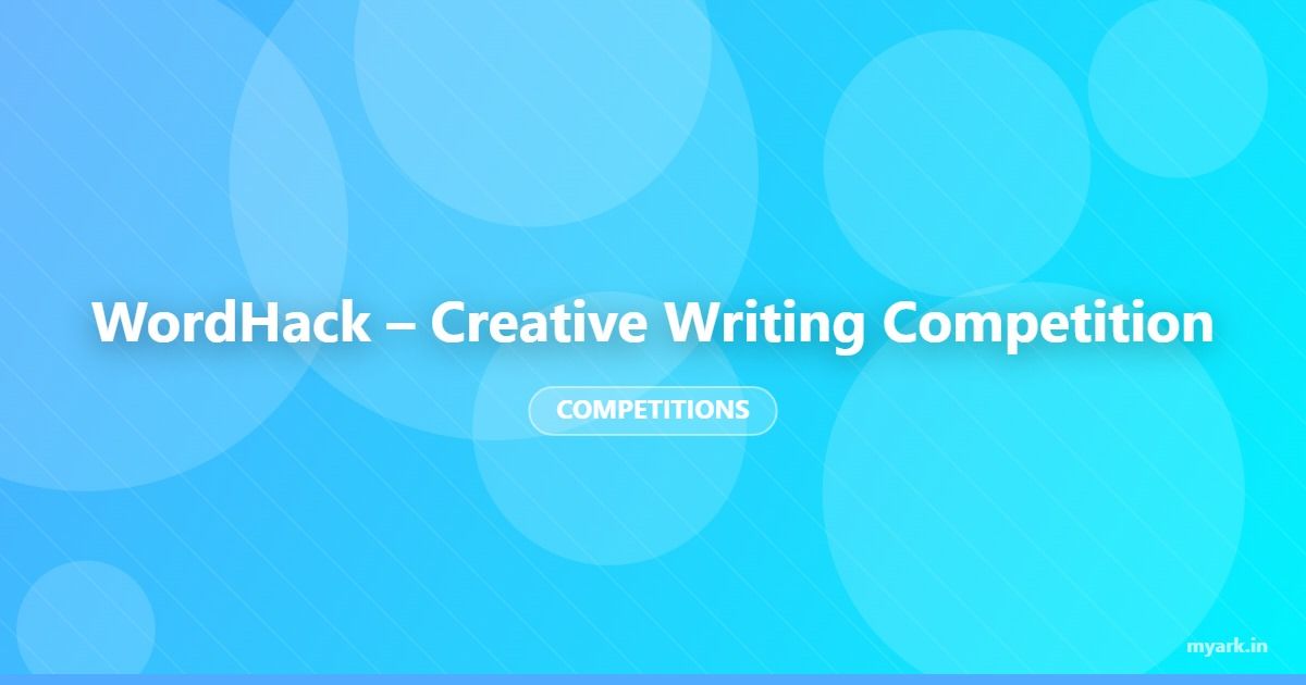 WordHack – Creative Writing Competition
