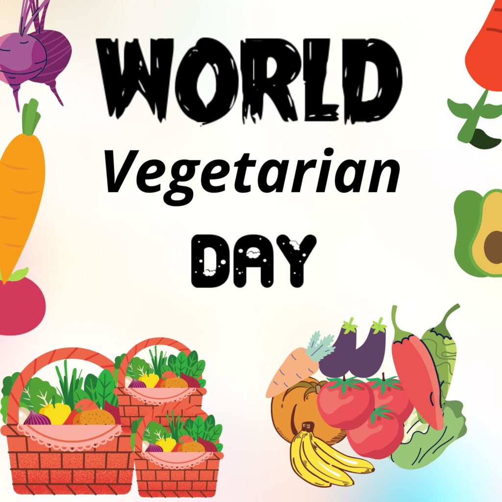 World Vegetarian Day