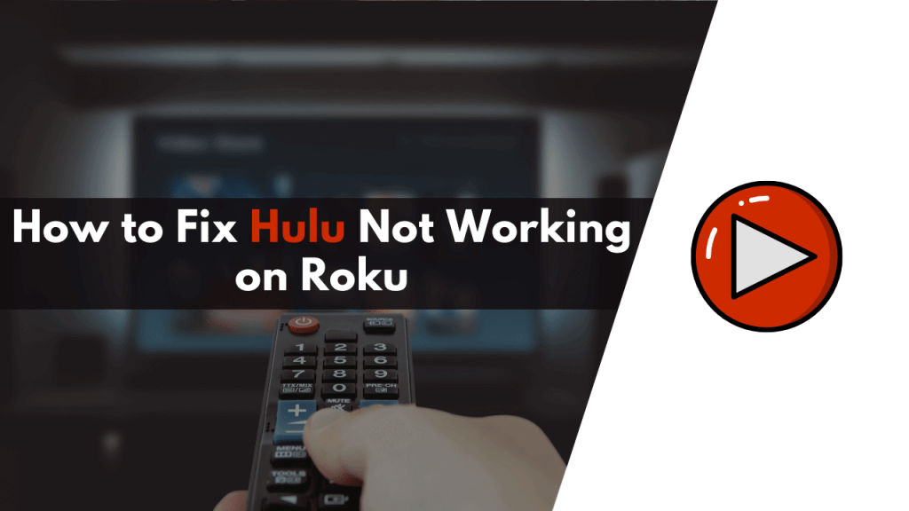 How to Fix Hulu Not Working on Roku TV Error (5 Easy Fixes) - MyTechTalky - Why Is Hulu Not Working On My Roku