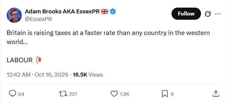 Adam Brooks: Britain is raising taxes...