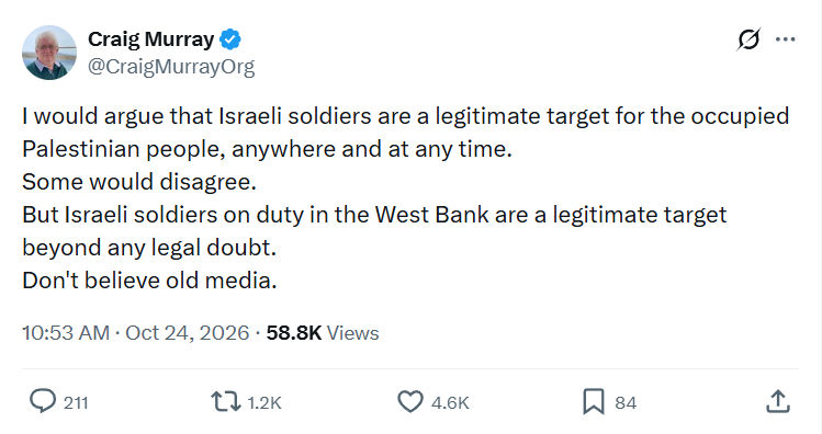 Craig Murray: I would argue that Israeli soldiers...