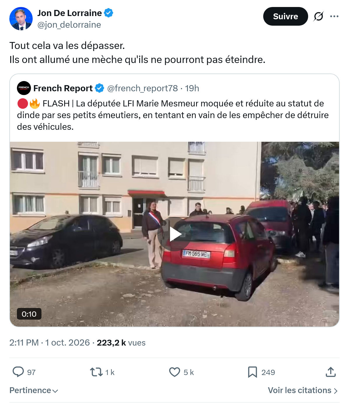 Jon De Lorraine: Tout cela va les dépasser...
