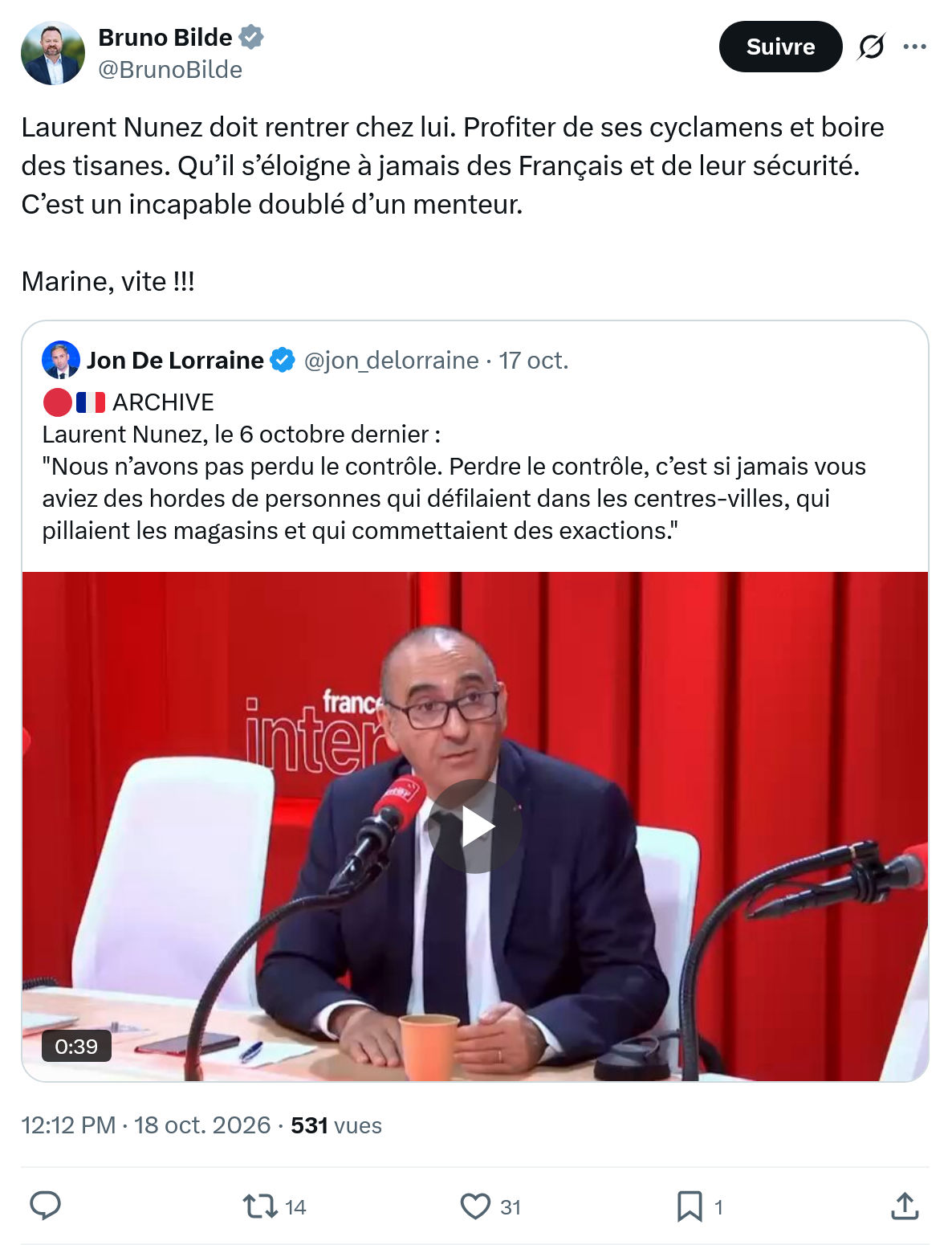 Bruno Bilde: Laurent Nunez doit rentrer chez lui...