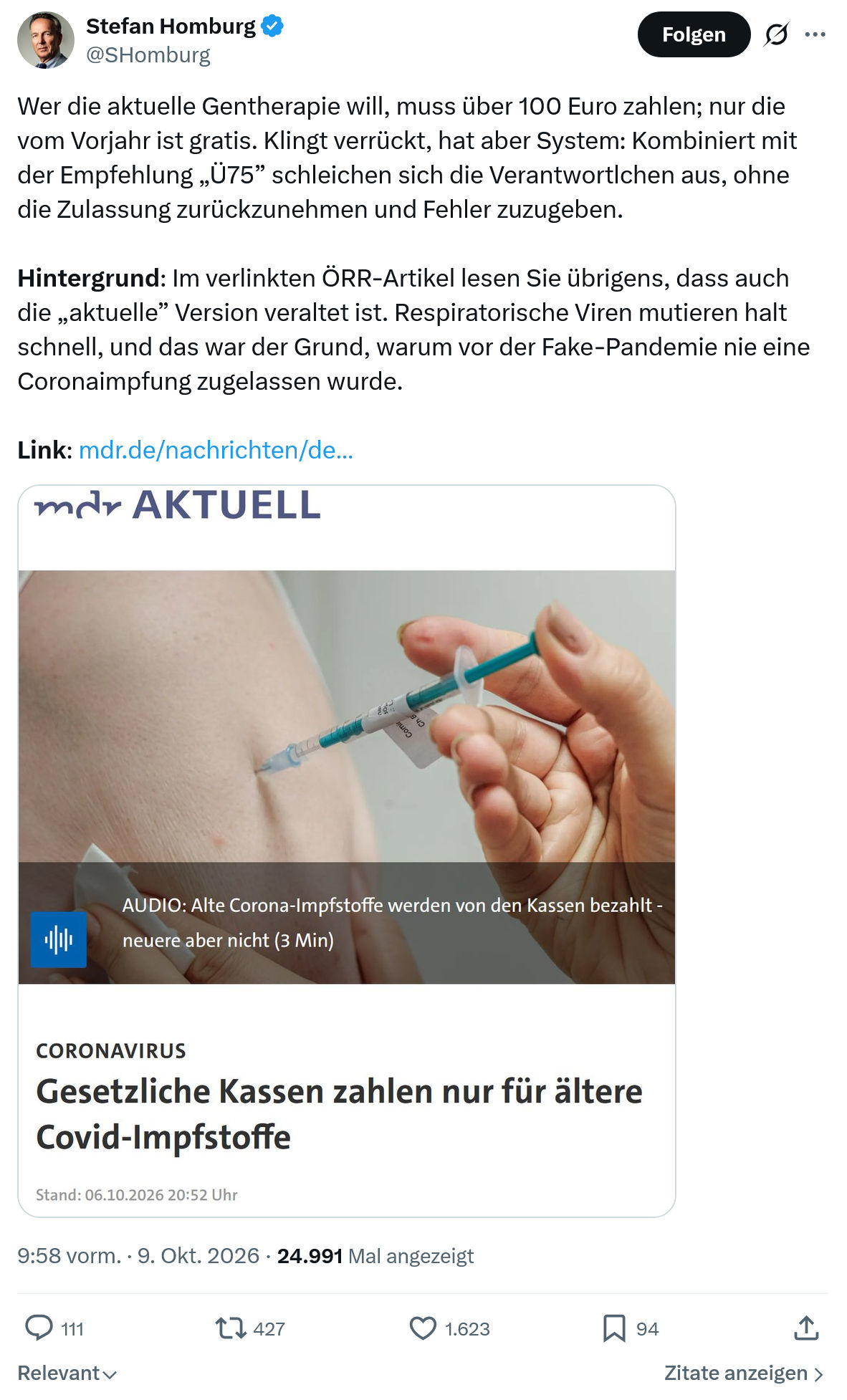 Stefan Homburg: Wer die aktuelle Gentherapie...