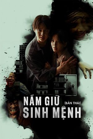 Nắm Giữ Sinh Mệnh (Bản Thái)