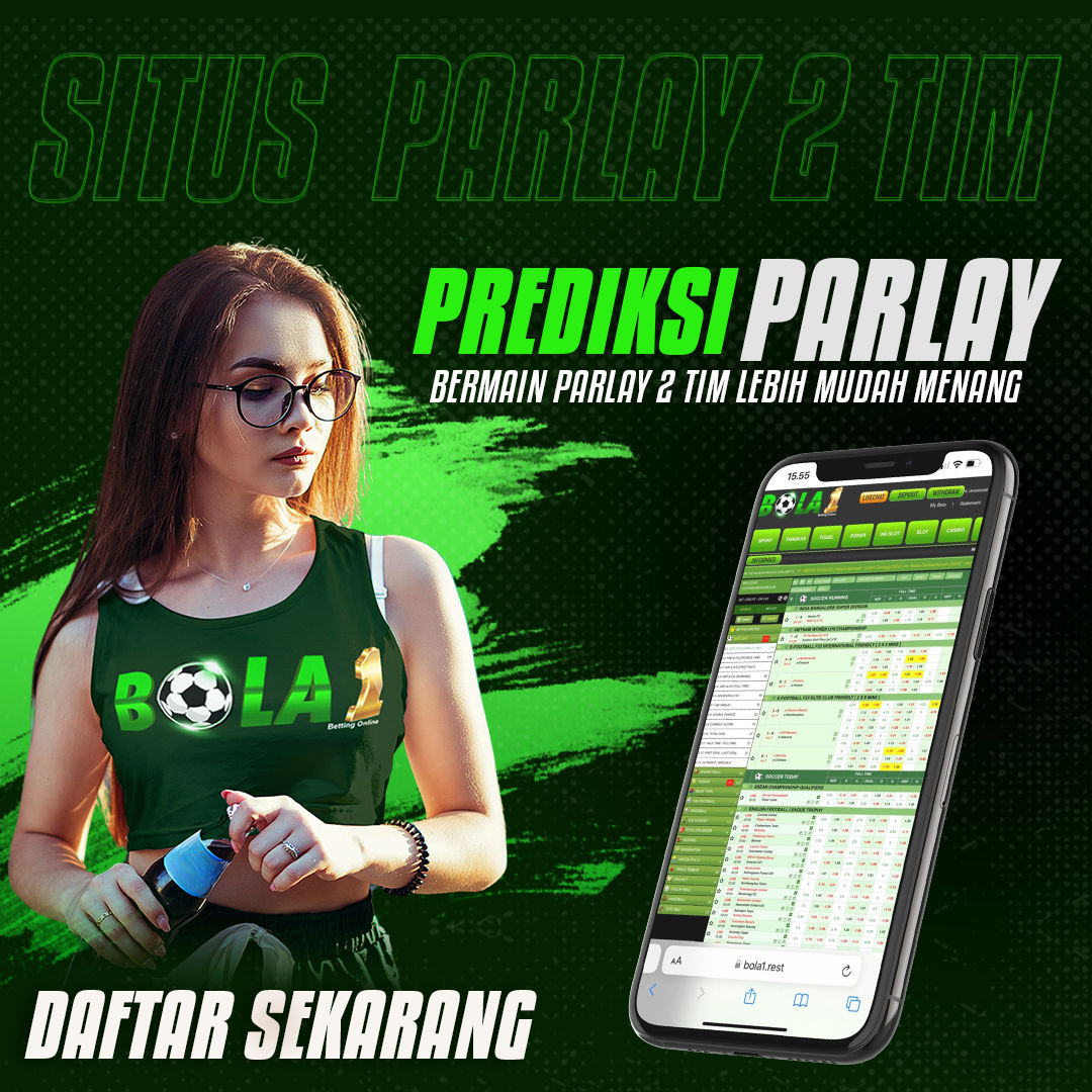 BOLA1: Situs Judi Bola Resmi Mix Parlay Online Terpercaya