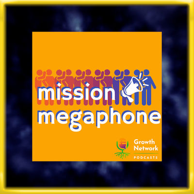 Mission Megaphone