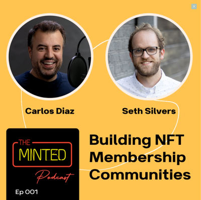 Ep. 001 | Building NFT Membership Communities with Carlos Diaz