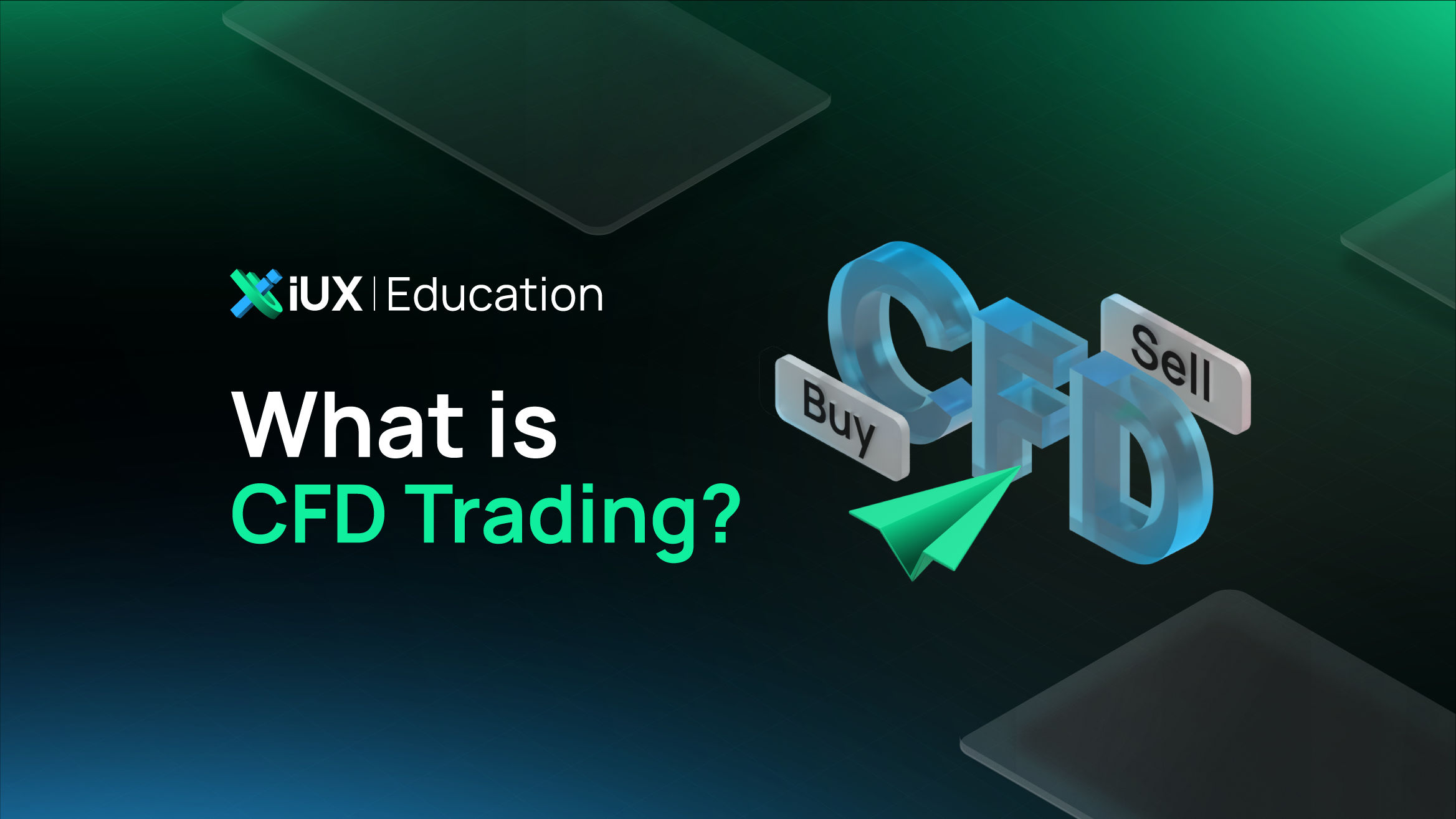 CFD : What is CFD Trading?