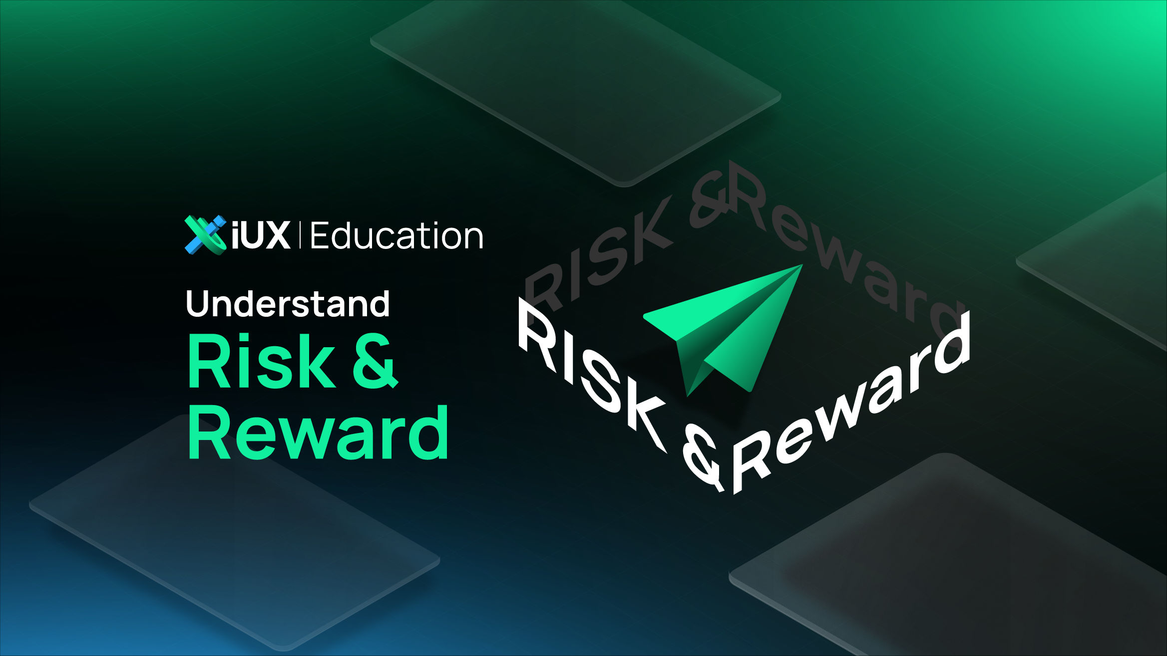 Understand Risk & Reward