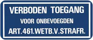 Verboden toegang voor onbevoegden