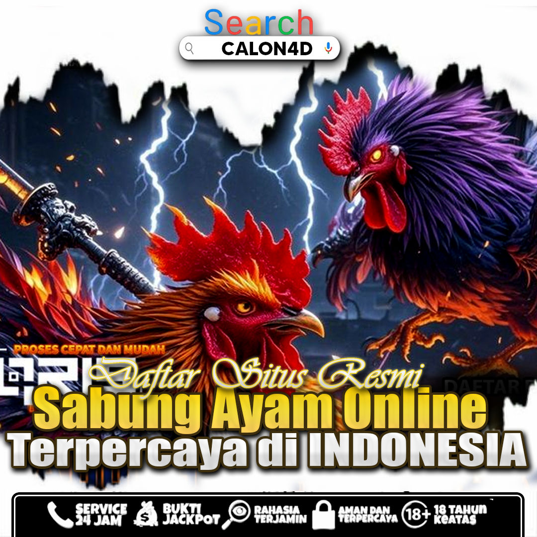 CALON4D : Situs Resmi Sabung Ayam Online Terpercaya di Indonesia