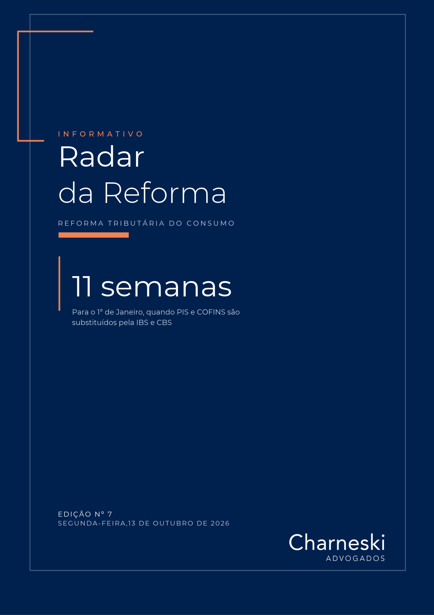 Radar da Reforma - Edição 07