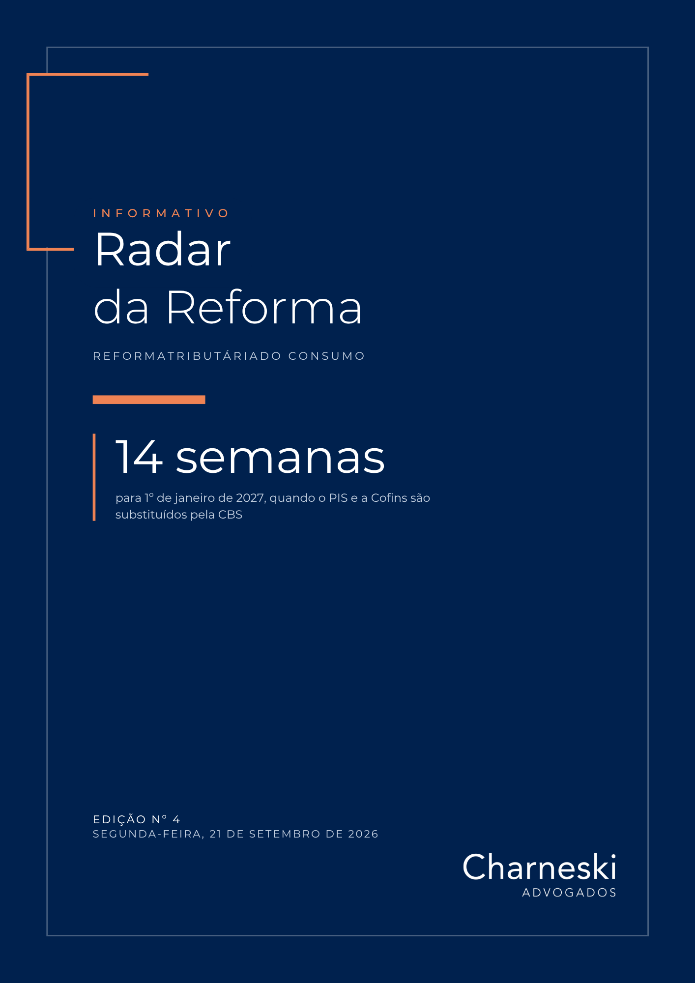 Radar da Reforma - Edição 04