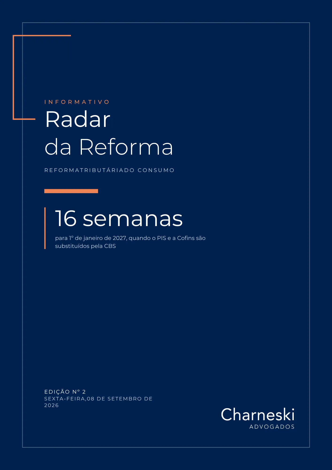 Radar da Reforma - Edição 02