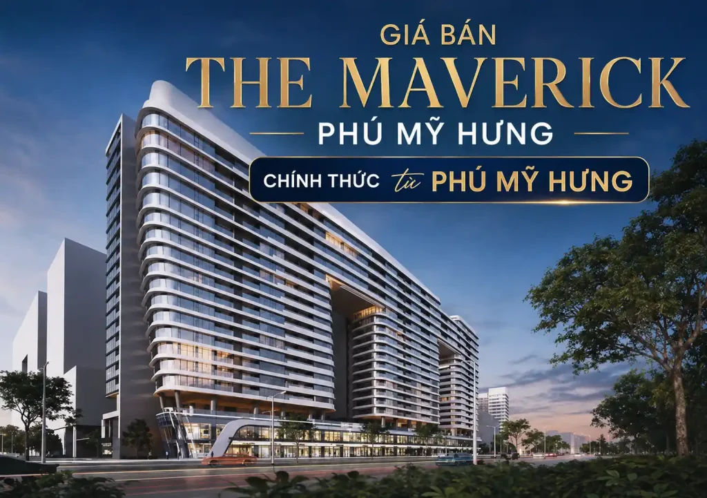 Giá bán The Maverick Phú Mỹ Hưng