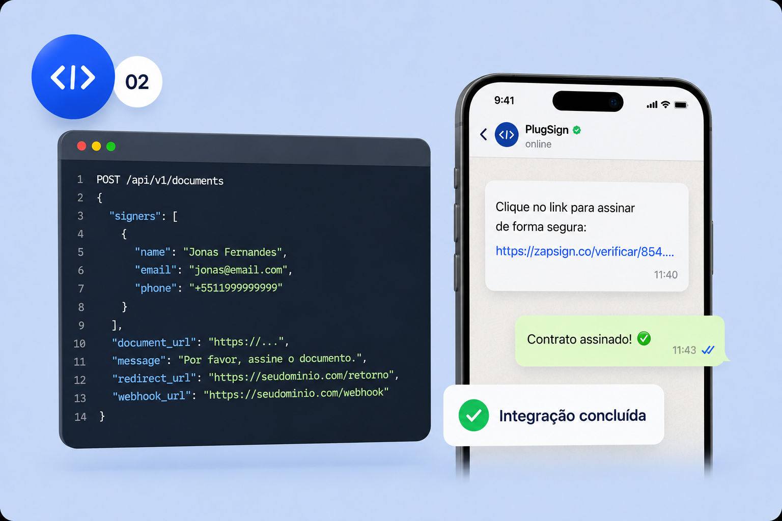 Integre via API REST em poucos dias