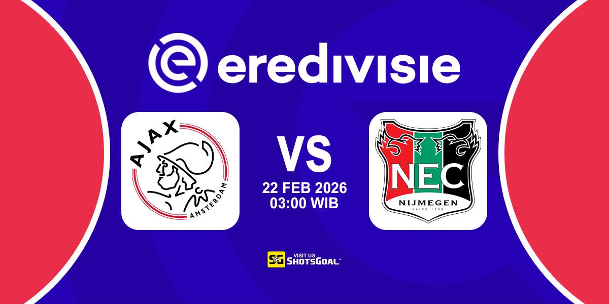 Prediksi Liga Belanda: Ajax vs Nijmegen 22 Februari 2026