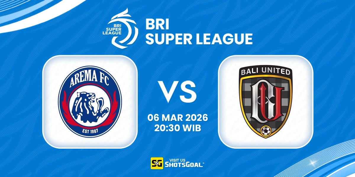 Prediksi Liga Super Indonesia: Arema FC vs Bali United 06 Maret 2026