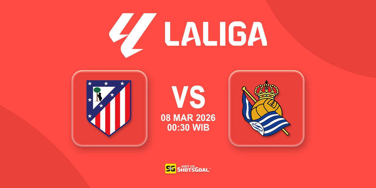 Prediksi Liga Spanyol: Atl. Madrid vs Real Sociedad 08 Maret 2026