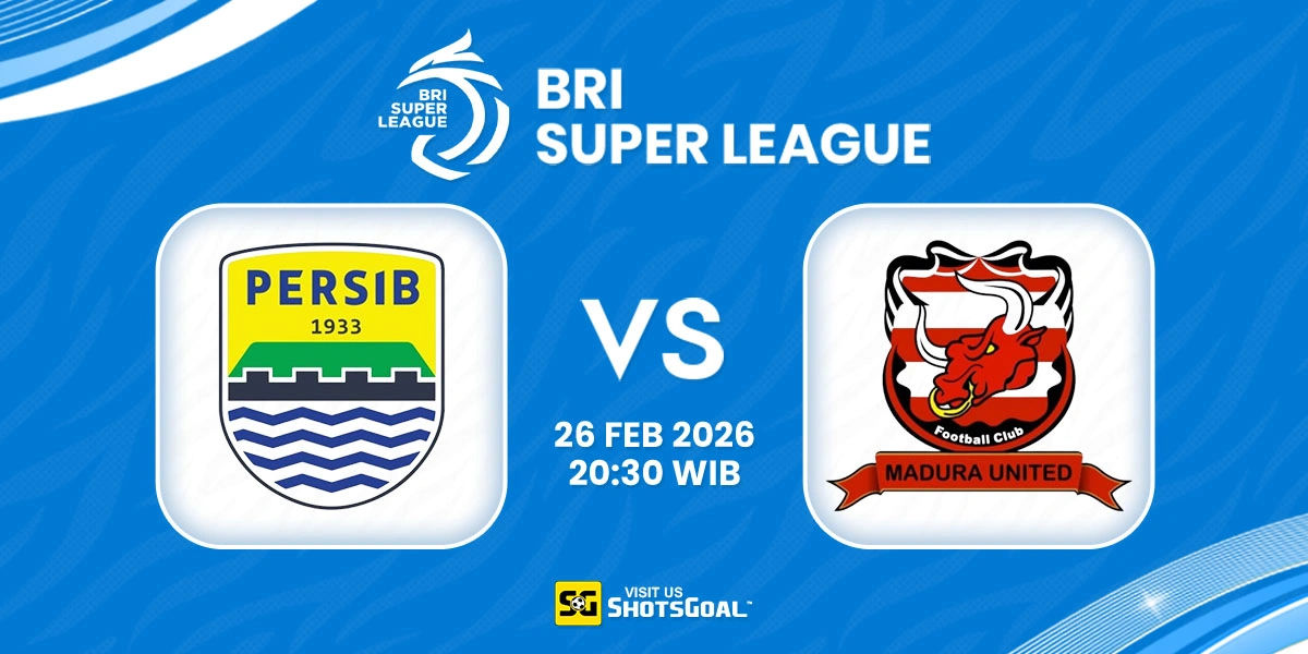 Prediksi Liga Super Indonesia: Persib Bandung vs Madura United 26 Februari 2026