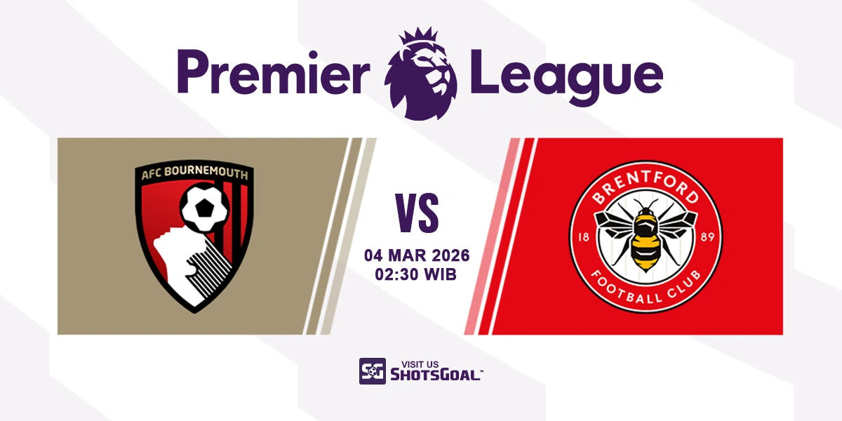 Prediksi Liga Inggris: Bournemouth vs Brentford 04 Maret 2026