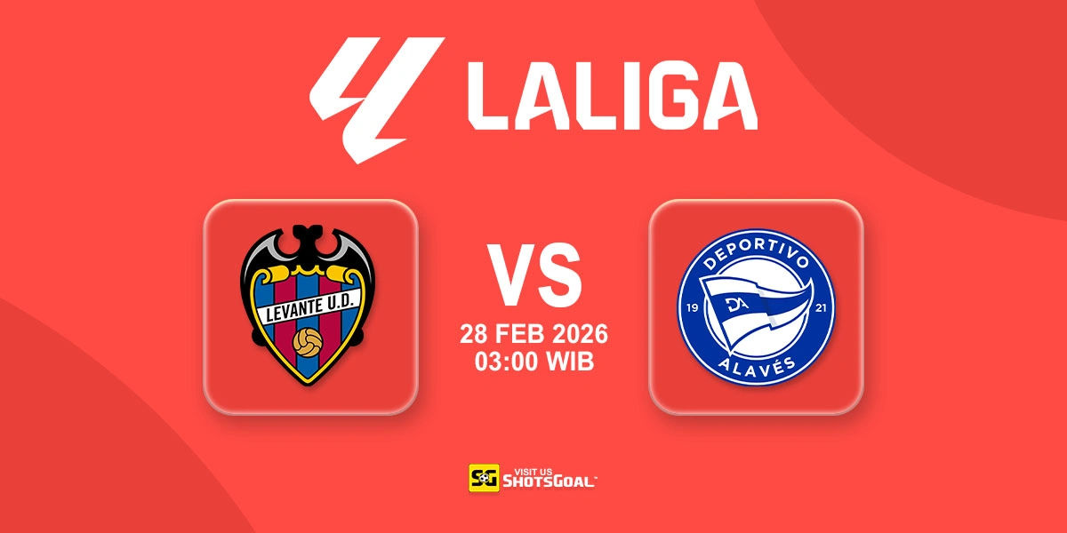 Prediksi Liga Spanyol: Levante vs Alaves 28 Februari 2026
