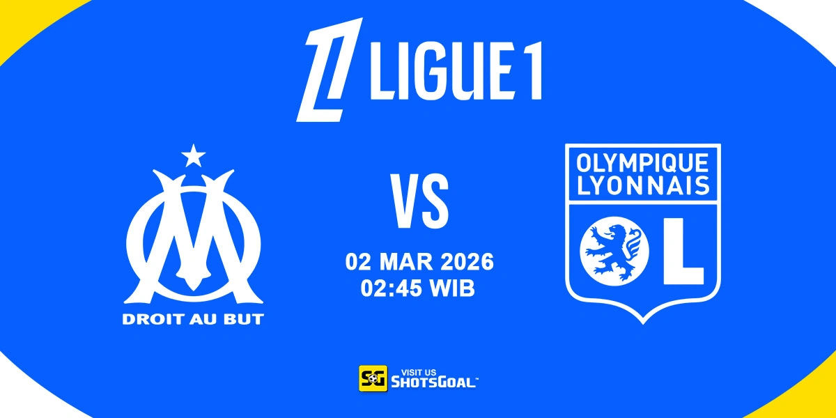 Prediksi Liga Prancis: Marseille vs Lyon 02 Maret 2026