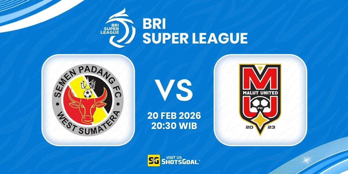 Prediksi Liga Super Indonesia: Semen Padang vs Malut United 20 Februari 2026