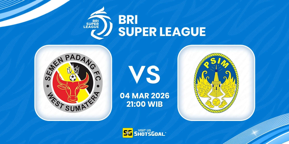 Prediksi Liga Super Indonesia: Semen Padang vs PSIM Yogyakarta 04 Maret 2026