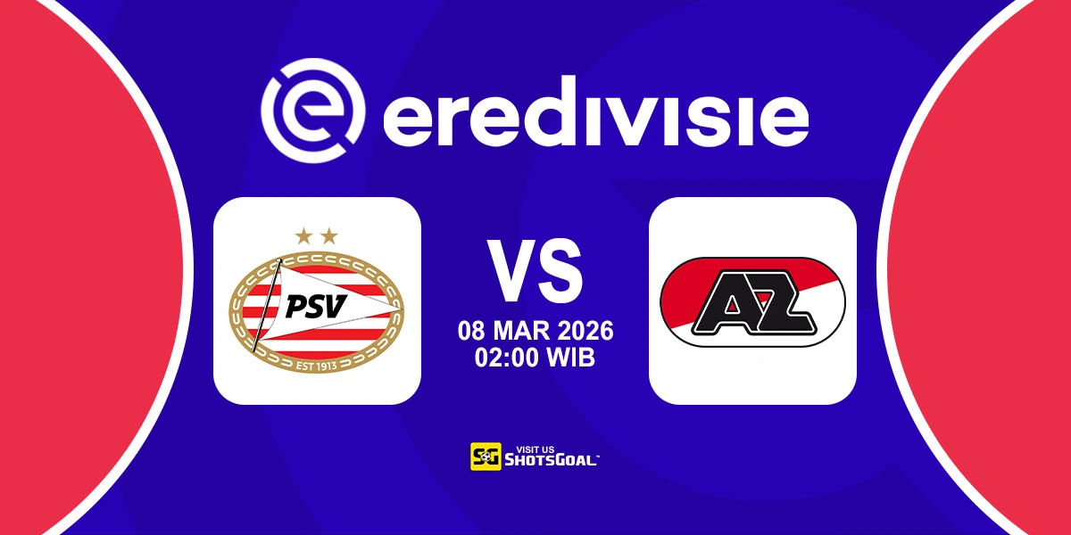 Prediksi Liga Belanda: PSV vs AZ Alkmaar 08 Maret 2026