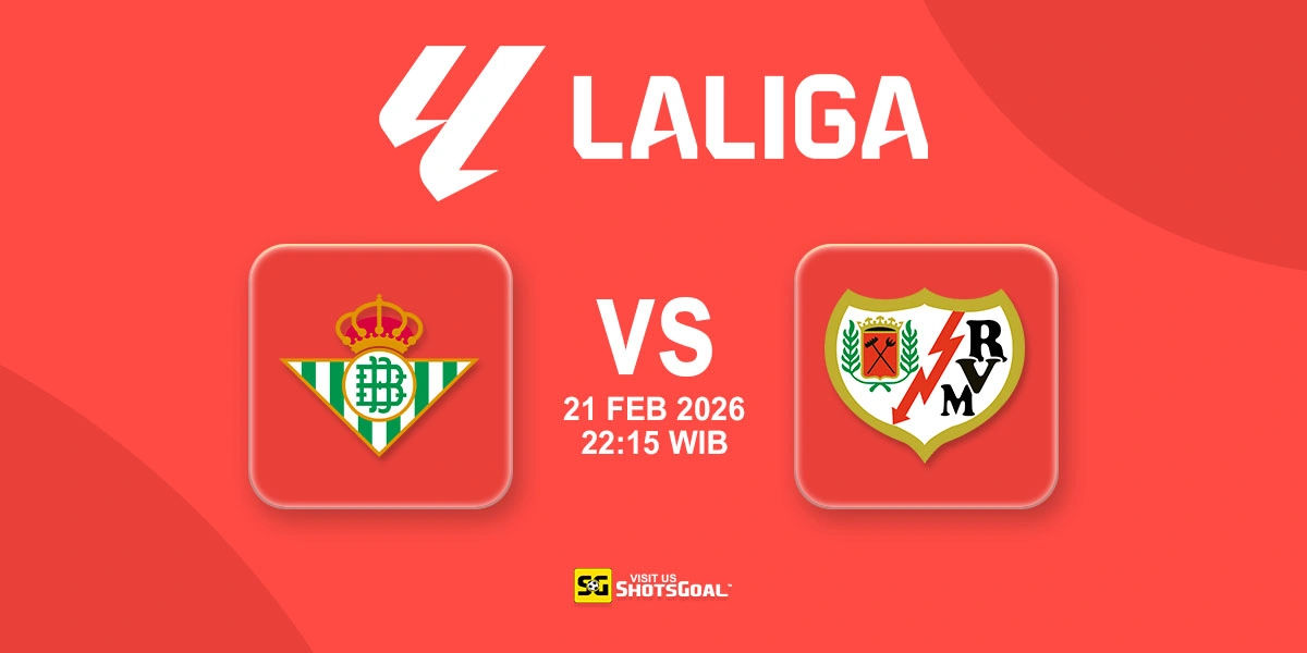 Prediksi Liga Spanyol: Betis vs Rayo Vallecano 21 Februari 2026