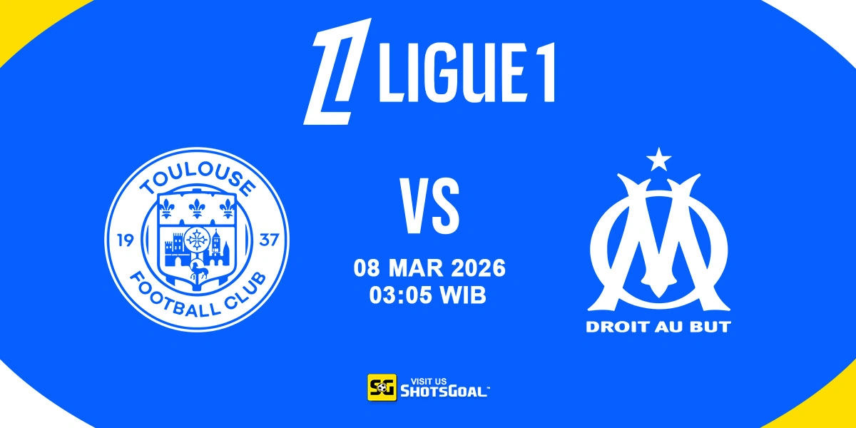 Prediksi Liga Prancis: Toulouse vs Marseille 08 Maret 2026