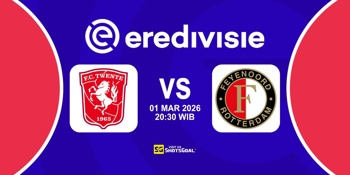 Prediksi Liga Belanda: Twente vs Feyenoord 01 Maret 2026