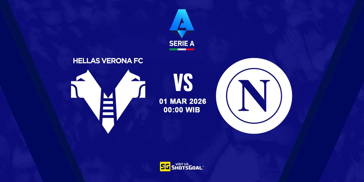 Prediksi Liga Italia: Verona vs Napoli 01 Maret 2026