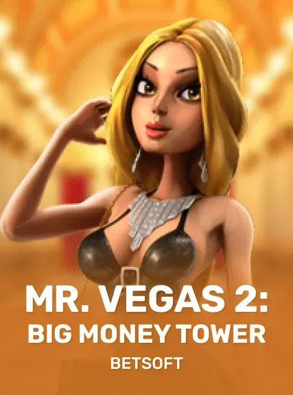 Mr. Vegas 2: Big Money Tower