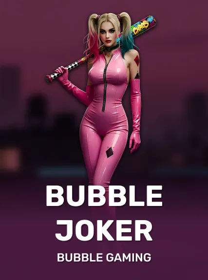 Bubble joker