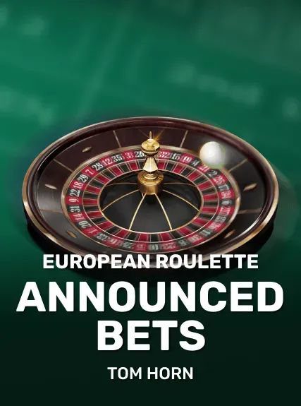 European Roulette - Announced Bets
