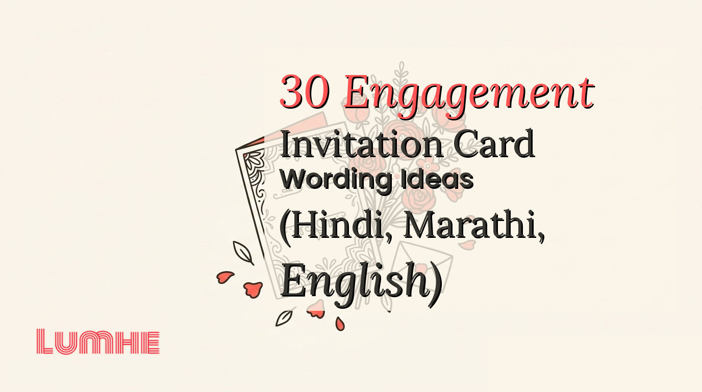 30 Engagement Invitation Card Wording Ideas (Hindi, Marathi, English) — Lumhe blog