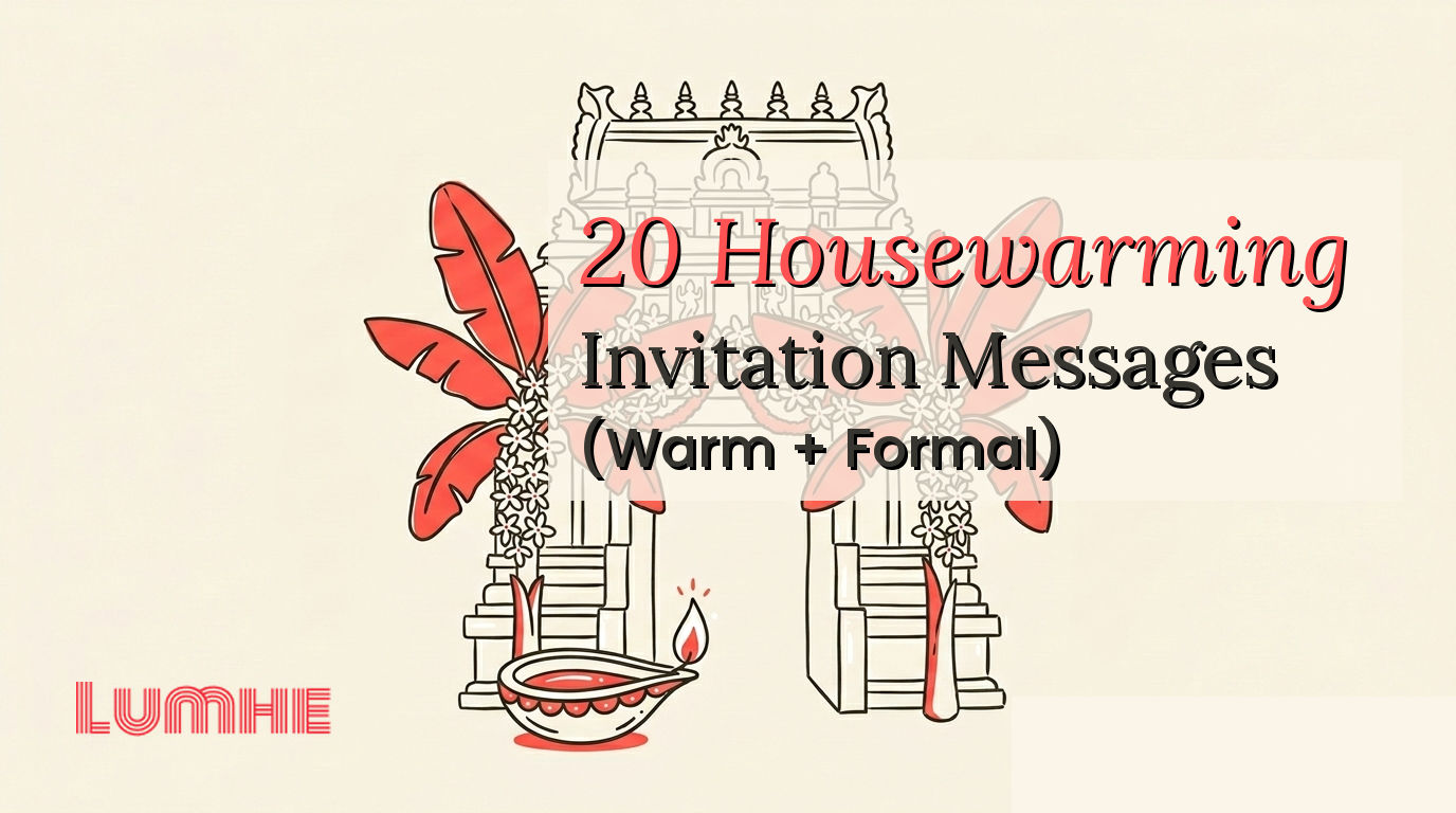 20 Housewarming Invitation Messages (Warm + Formal) — Lumhe blog