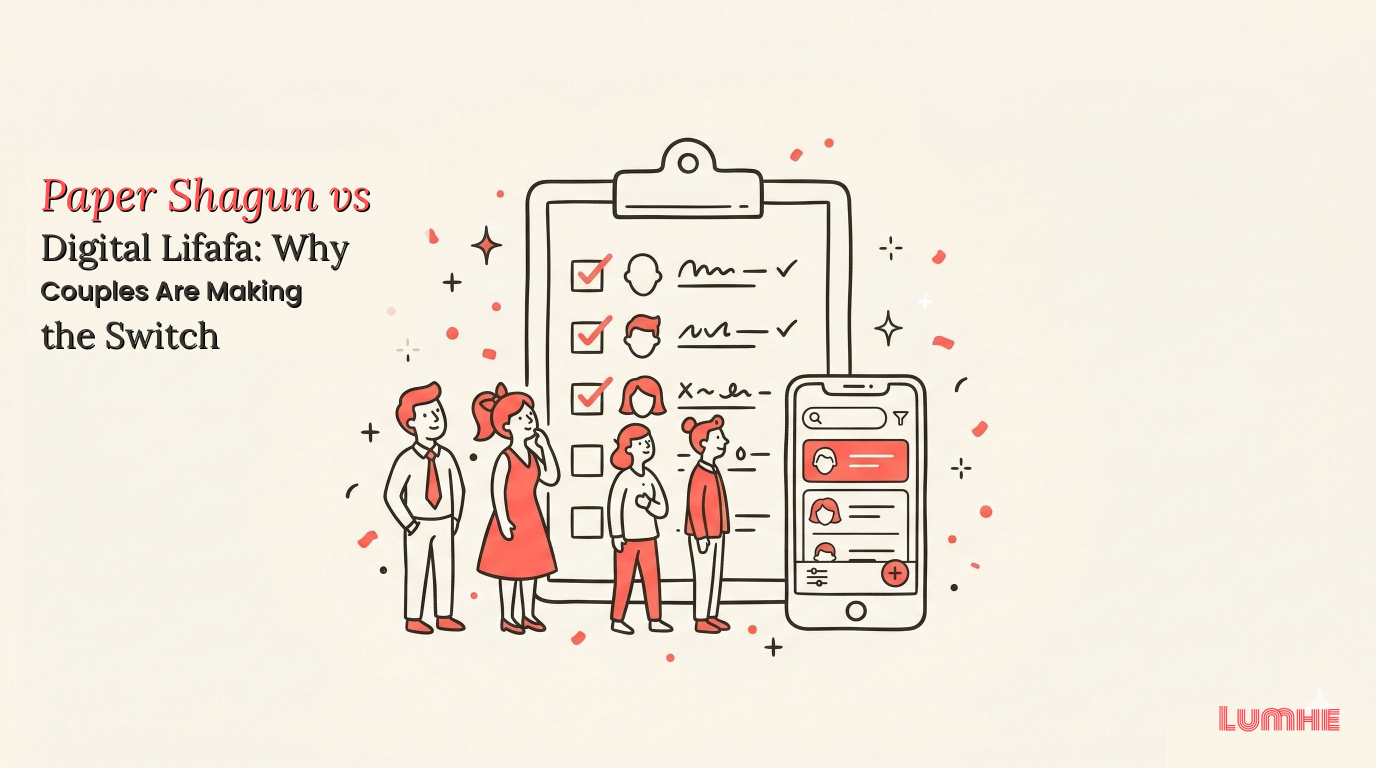 Paper Shagun vs Digital Lifafa: Why Couples Are Making the Switch — Lumhe blog