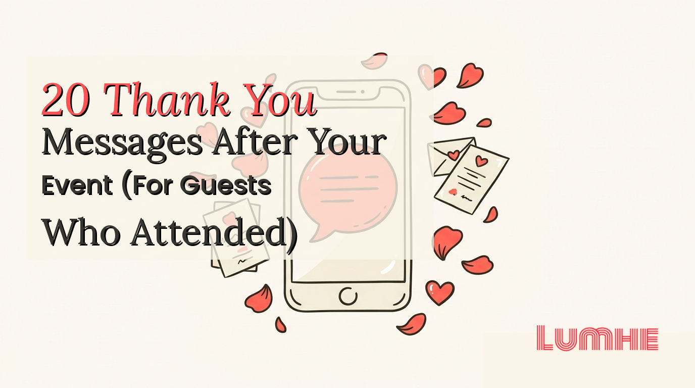 20 Thank You Messages After Your Event (For Guests Who Attended) — Lumhe blog