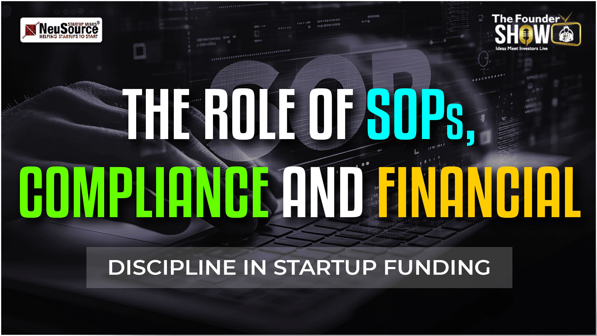 The Role of SOPs, Compliance & Financial Discipline in Startup Funding