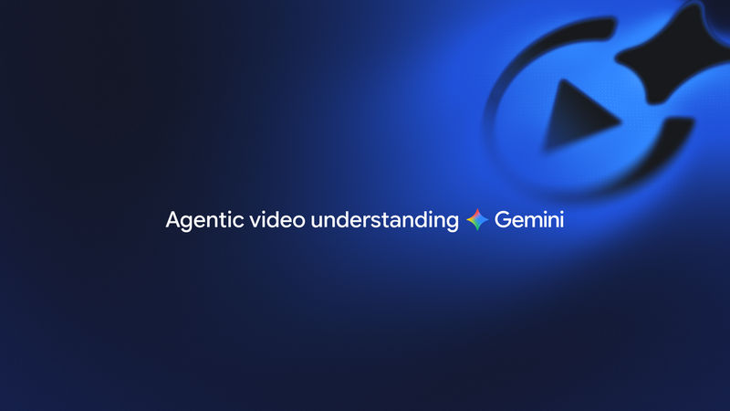 Google Adds Agentic Video Understanding Across Gemini Flash Models