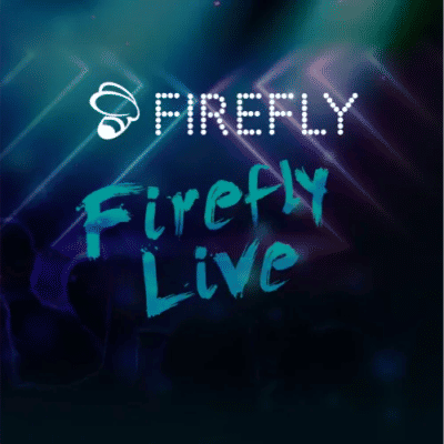 Firefly Live